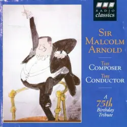 The Composer, the Conductor: A 75th Birthday Tribute The Composer, the Conductor: A 75th Birthday Tribute