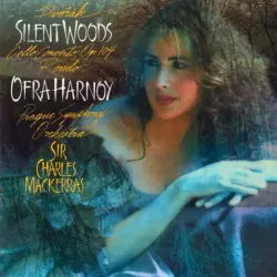 Silent Woods / Cello Concerto, op. 104 / Rondo Silent Woods / Cello Concerto, op. 104 / Rondo