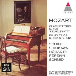 Clarinet Trio K. 498 "Kegelstatt" / Piano Trios K. 502 & K. 542