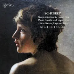 Piano Sonata in G major, D894 / Piano Sonata in A major, D664 / Piano Sonata fragment, D769a