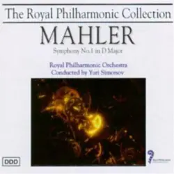 Mahler Symphony No.1 in D Major Mahler Symphony No.1 in D Major