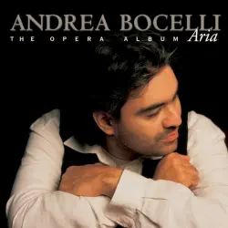 Aria: The Opera Album Aria: The Opera Album