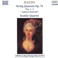 String Quartets: Op. 71 "Apponyi Quartets", nos. 1–3