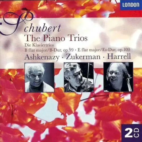 The Piano Trios: B-flat major, op. 99 / E-flat major, op. 100