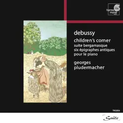 Children's Corner / Suite bergamasque / Six épigraphes antiques / Pour le piano