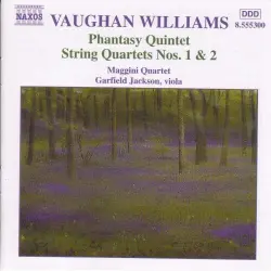 Phantasy Quintet / String Quartets nos. 1, 2