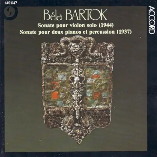 Centenaire de Béla Bartók: Sonate pour violon solo / Sonate pour deux pianos et percussion