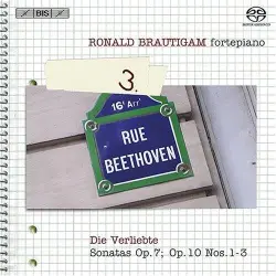 Complete Works for Solo Piano, Volume 3: Die Verliebte: Sonatas, op. 7; op. 10, nos. 1-3