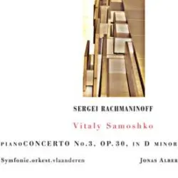 Rachmaninoff: PianoConcerto No.3, Op. 30, In D Minor