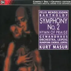 Symphony No. 2 in B minor, Op. 52 "Hymn of Praise" Symphony No. 2 in B minor, Op. 52 "Hymn of Praise"