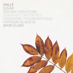Enigma Variations / Serenade for Strings / Cockaigne / Chanson de Matin