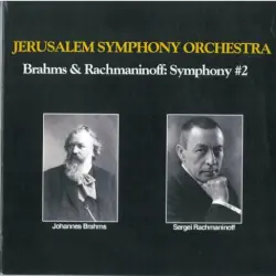 Brahms & Rachmaninoff: Symphony # 2 Brahms & Rachmaninoff: Symphony # 2