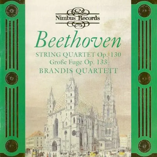 String Quartet, op. 130 / Große Fuge, op. 133