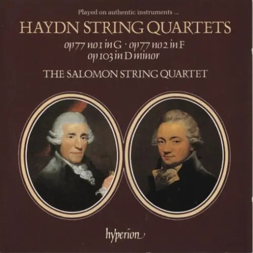String Quartets: Op. 77 no. 1 in G / Op. 77 no. 2 in F / Op. 103 in D minor