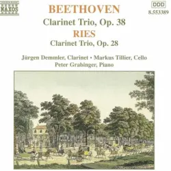 Beethoven: Clarinet Trio, op. 38 / Ries: Clarinet Trio, op. 28