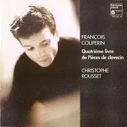 Quatrième livre de Pièces de clavecin Quatrième livre de Pièces de clavecin