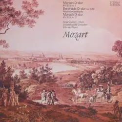 Marsch D-dur KV 335 (320a) / Serenade D-dur KV 320