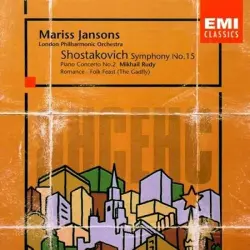 Symphony no. 15 / Piano Concerto no. 2 / Romance / Folk Feast (The Gadfly)