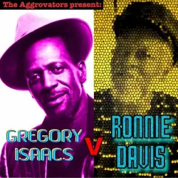 Gregory Isaacs V Ronnie Davis Gregory Isaacs V Ronnie Davis