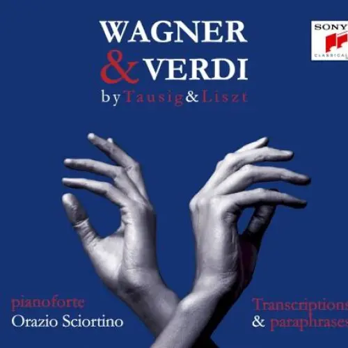 Wagner & Verdi by Tausig & Liszt: Transcriptions & Paraphrases