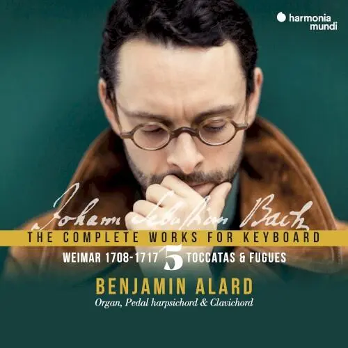 The Complete Works for Keyboard 5: Weimar 1708–1717, Toccatas & Fugues