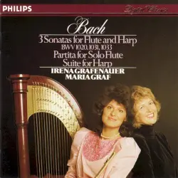 3 Sonatas for Flute and Harp: BWV 1020, 1031, 1033 / Partita for Solo Flute / Suite for Harp