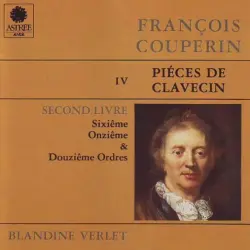 Second Livre De Piéces De Clavecin - Sixiême, Onziême & Douziême Ordres