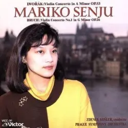Dvořák: Violin Concerto in A minor, op. 53 / Bruch: Violin Concerto no. 3 in G minor, op. 26 Dvořák: Violin Concerto in A minor, op. 53 / Bruch: Violin Concerto no. 3 in G minor, op. 26
