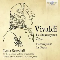 La Stravaganza, op. 4: Transcriptions for Organ