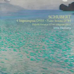 4 Impromptus D935 / Piano Sonata D784 / Diabelli-Variation D718 / Allegretto D915 4 Impromptus D935 / Piano Sonata D784 / Diabelli-Variation D718 / Allegretto D915