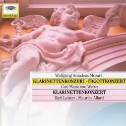 Wolfgang Amadeus Mozart: Klarinettenkonzert / Fagottkonzert / Carl Maria von Weber: Klarinettenkonzert