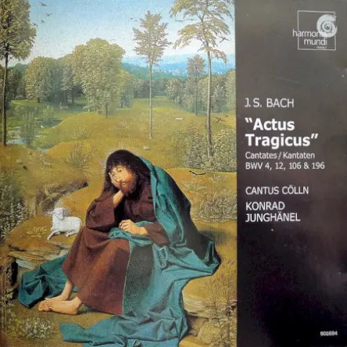"Actus Tragicus" Kantaten BWV 4, 12, 106 & 196