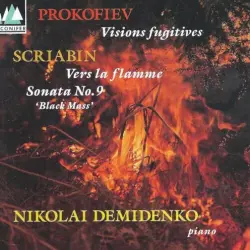 Scriabin: Verse la flamme / Sonata no. 9 / Prokofiev: Visions fugitives