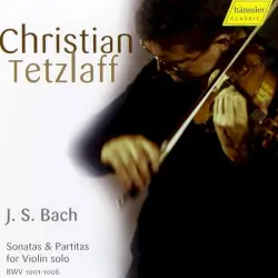Sonatas & Partitas for Violin Solo, BWV 1001-1006