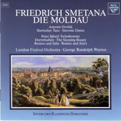 Smetana: Die Moldau / Dvorak: Slawische Tänze / Tchaikovsky: Dornröschen / Tchaikovsky: Romeo und Julia