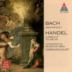 Bach: Magnificat / Handel: Utrecht Te Deum