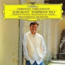 Symphony no. 2 / “Manfred” Overture / Konzertstück for 4 Horns