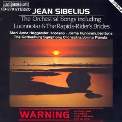 Orchestral Songs including Luonnotar & The Rapids-Rider's Brides