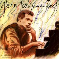 Glenn Gould joue Bach