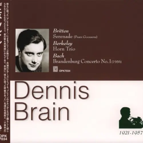 Britten: Serenade / Berkeley: Horn Trio / Bach: Brandenburg Concerto no. 1