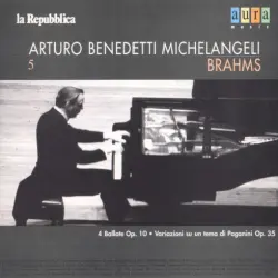 Michelangeli Vol.5: Brahms