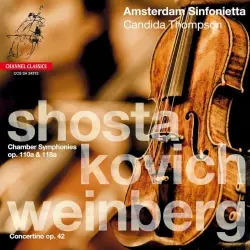 Shostakovich: Chamber Symphonies, op. 110a & 118a / Weinberg: Concertino, op. 42 Shostakovich: Chamber Symphonies, op. 110a & 118a / Weinberg: Concertino, op. 42
