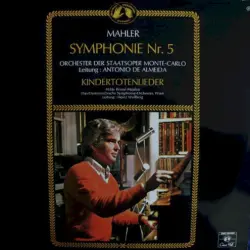 Symphonie Nr. 5 / Kindertotenlieder