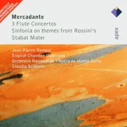 3 Flute Concertos / Sinfonia on Themes from Rossini's Stabat Mater 3 Flute Concertos / Sinfonia on Themes from Rossini's Stabat Mater