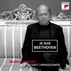 Je suis Beethoven; Pathétique, Moonlight, Appassionata