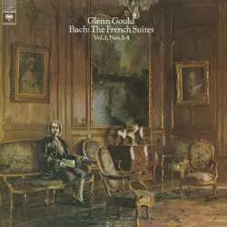 The French Suites, Vol. 1, Nos. 1-4 The French Suites, Vol. 1, Nos. 1-4