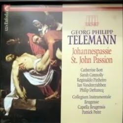 Telemann: Johannespassie / St. John Passion