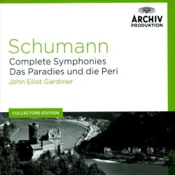Complete Symphonies / Das Paradies und die Peri