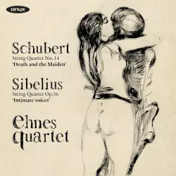 Schubert: String Quartet no. 14 “Death and the Maiden” / Sibelius: String Quartet, op. 56 “Intimate Voices”