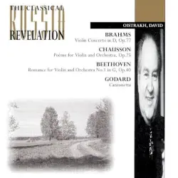 Brahms: Violin Concerto in D, op. 77 / Chausson: Poème, for Violin & Orchestra, op. 25 / Beethoven: Romance for Violin & Orchestra No. 1 in G major, op. 40 / Godard: Canzonetta